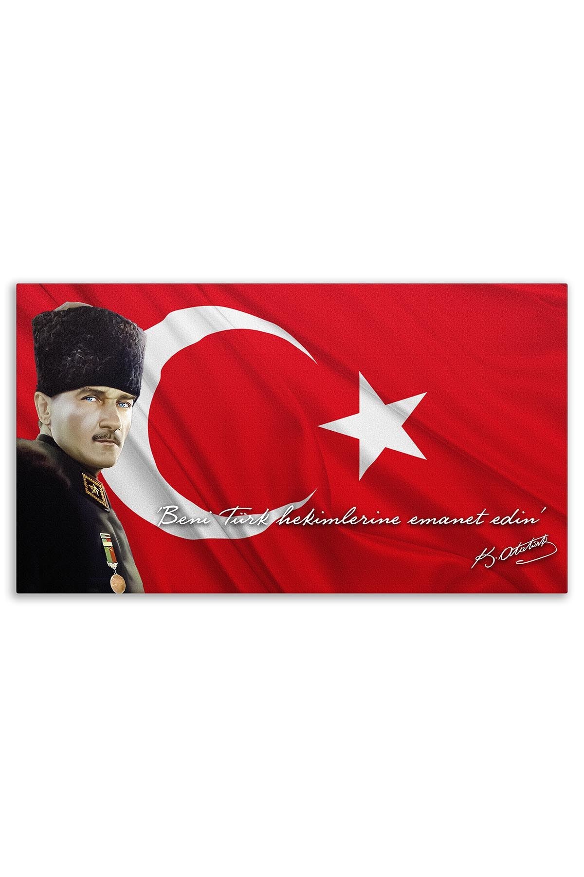 Atatürk Deri Tablo – Beni Türk Hekimlerine Emanet Edin