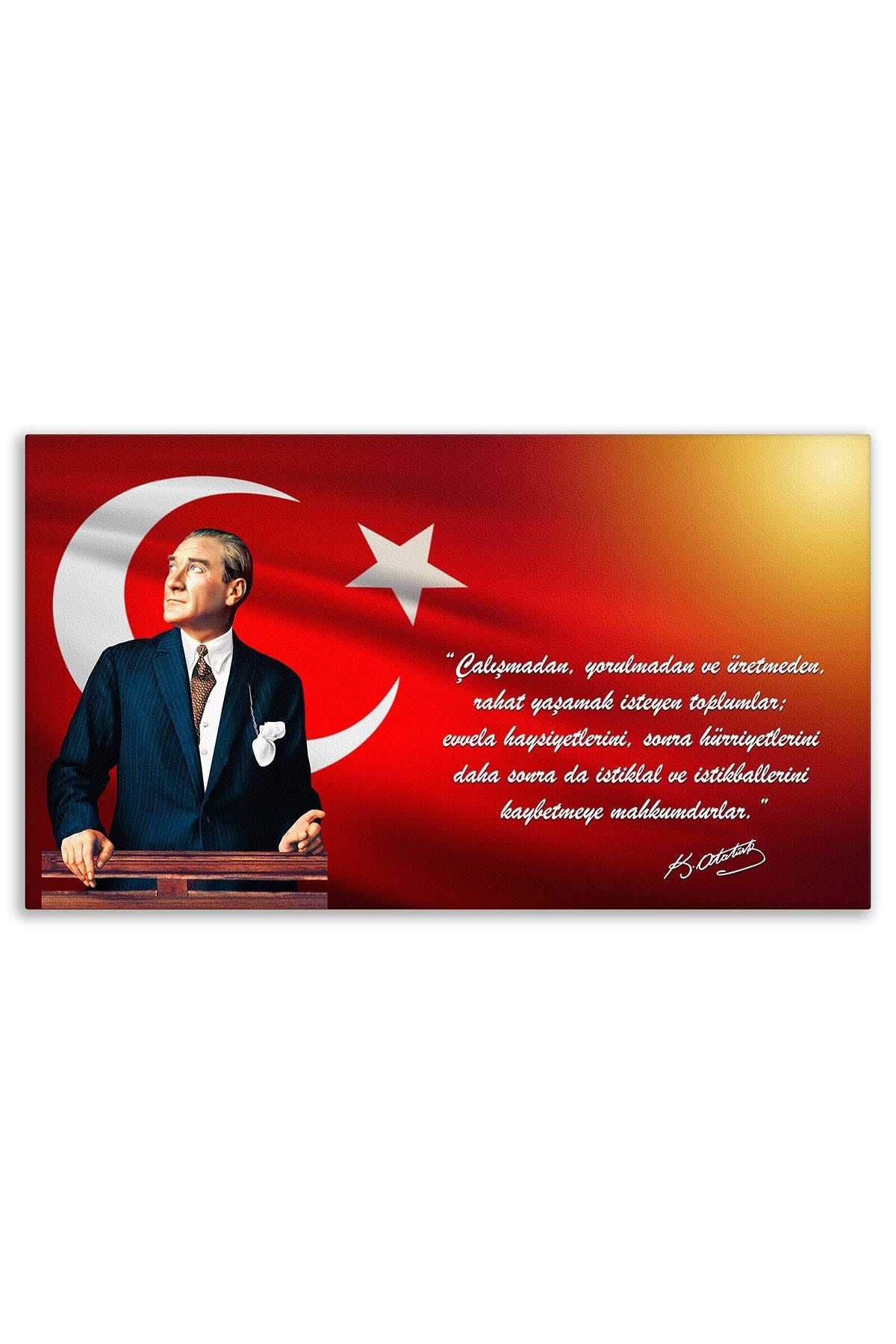 Atatürk Deri Tablo – Çalışmadan Yorulmadan Üretmeden Balkon