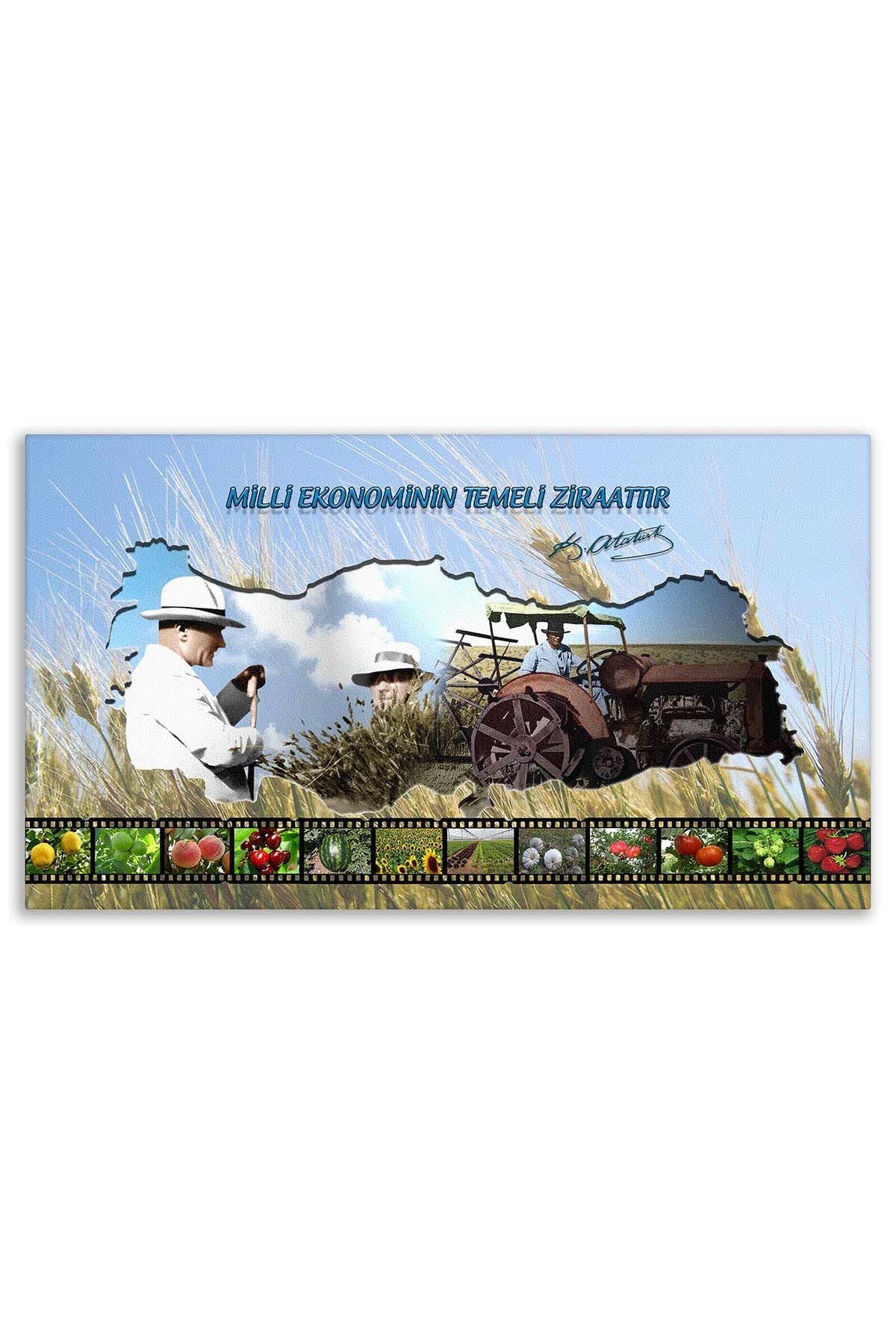 Atatürk Deri Tablo – Milli Ekonominin Temeli Ziraattır