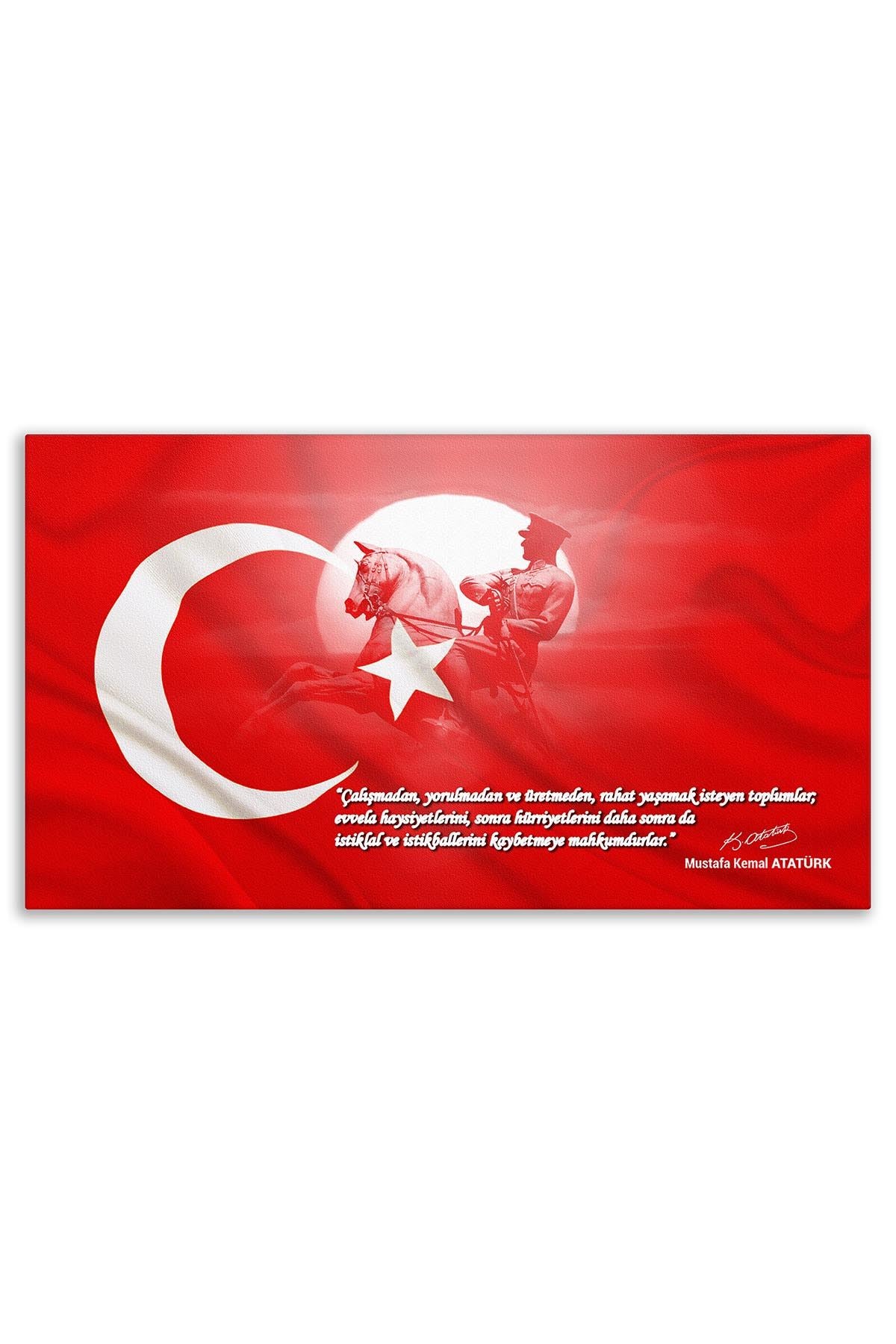 Atatürk Deri Tablo – Çalışmadan Yorulmadan Üretmeden